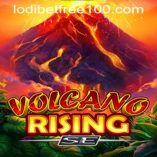 Discovering the Thrill of VolcanoRisingSE: A New Era of Lodibet Gaming Online